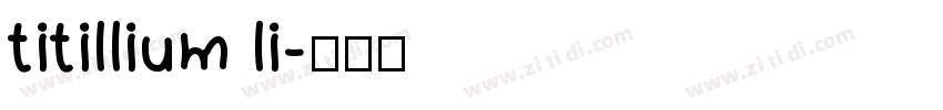 titillium li字体转换
